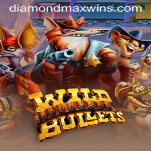 Exploring WildBullets: The Thrilling Experience of Diamond MaxWin